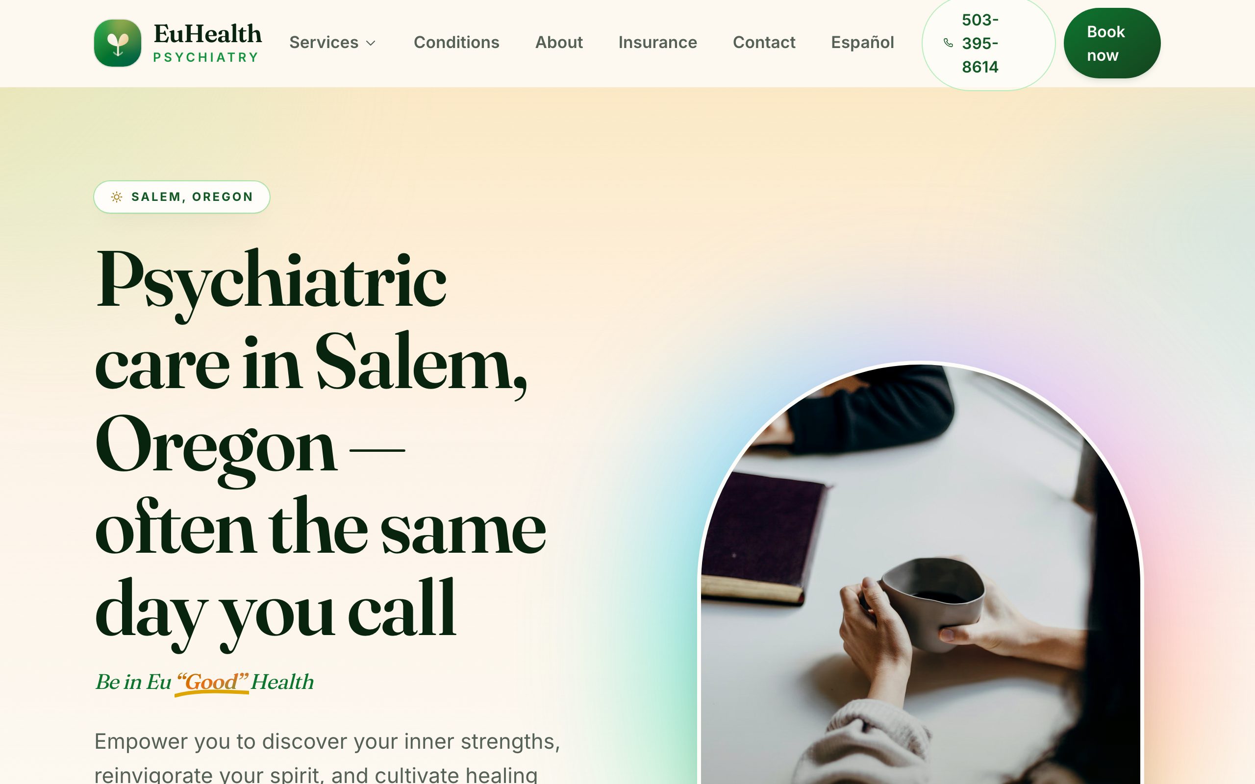 EuHealth Psychiatry homepage: “Psychiatric care in Salem, Oregon — often the same day you call” over a soft pastel gradient
